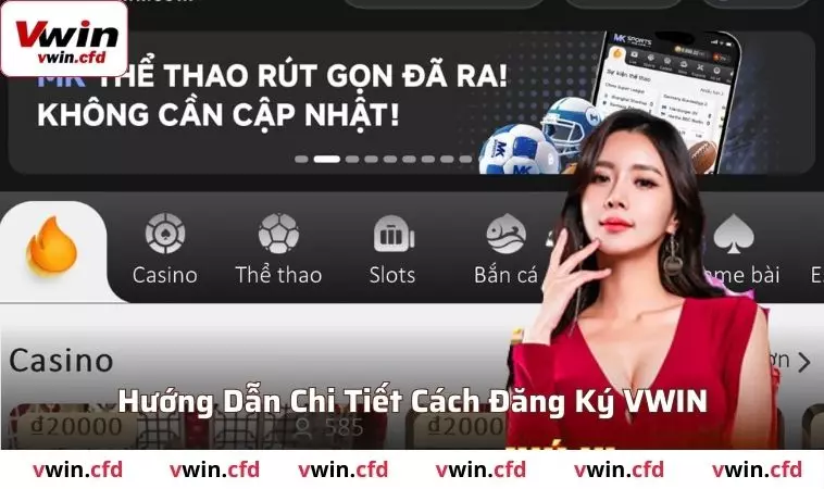 Hướng dẫn chi tiết cách đăng ký VWIN