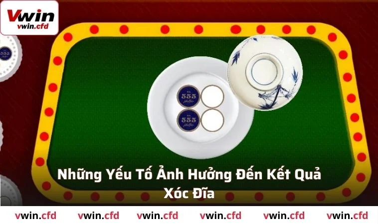 Những yếu tố ảnh hưởng đến kết quả cuối cùng của xóc đĩa